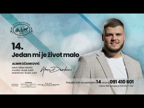 14 Almin Džanković - Jedan mi je život malo