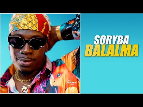 Soryba - Balalma (Audio Clip Officiel)