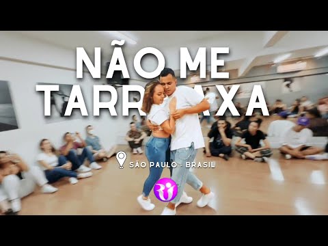 Não me Tarraxa ( Vanda May) Raú e Isa - ZOUK BRASILEIRO