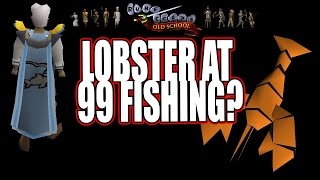 99 Fishing vs. 72 Fish on Lobsters | Old School Runescape | OSRS