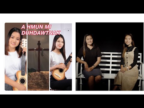 A Hmun Mi Dawtnak // Mai Lal Pek Tluang &Mai Mal Sawm Thar (Official)