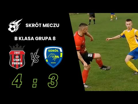 Start II Pukinin - Sokół Regnów - B klasa grupa 8 - 18 kolejka - skrót meczu