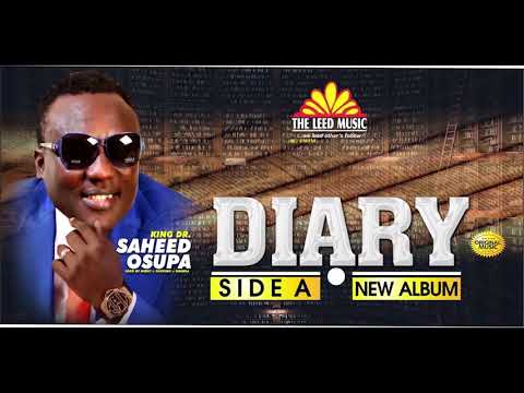 DIARY (Side A) - Saheed Osupa's Latest 2021 Fuji Album