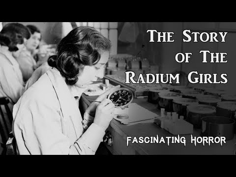The Story of the Radium Girls | A Short Documentary | Fascinating Horror