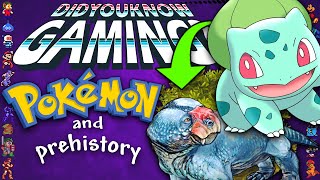Pokemon & Prehistory - Did You Know Gaming? Ft. TierZoo