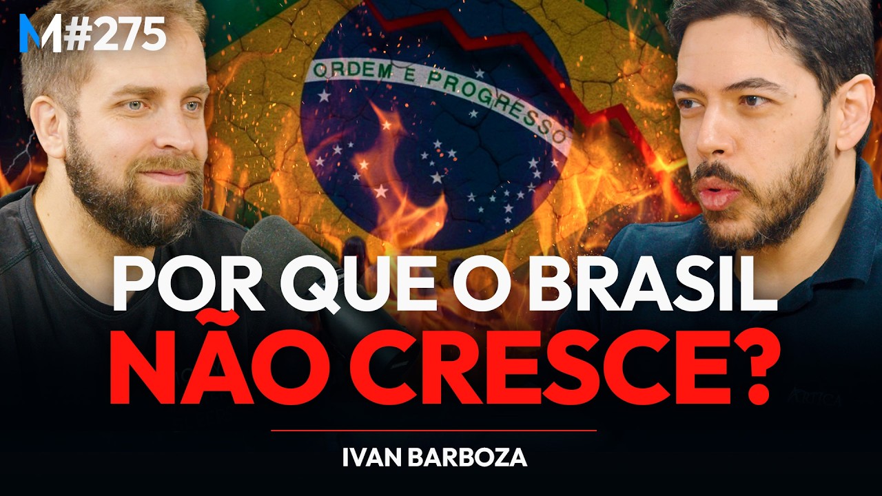POR QUE O BRASIL É UM PAÍS CONDENADO AO FRACASSO? E COMO LUCRAR MESMO ASSIM? | Market Makers #275
