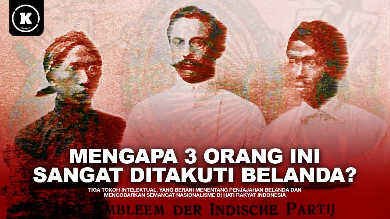MEMAHAMI TIGA SERANGKAI - SOSOK PELOPOR KEBANGKITAN NASIONAL DALAM 40 MENIT