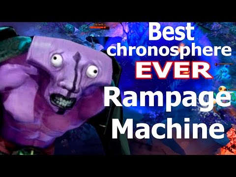 Best chronosphere! RAMPAGE MACHINE