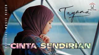 Download lagu Tryana - Cinta Sendirian mp3 Download lagu Tryana - Cinta Sendirian mp3