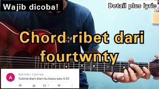 Download lagu Tutorial gitar ' FOURTWNTY - DIAM DIAM KU BAWA SATU' || mp3