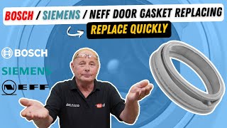 How to Replace a Bosch, Siemens or Neff Washing Machine Door Seal Gasket