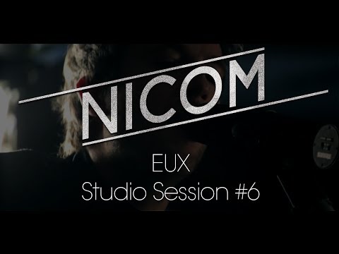 Nicom - Eux [SESSION STUDIO #6]