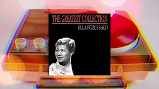 Ella Fitzgerald - The Greatest Collection