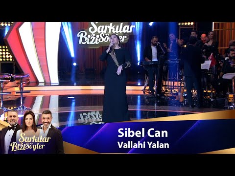Sİbel Can - VALLAHİ YALAN