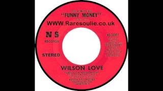 Wilson Love   Funny Money   Raresoulie