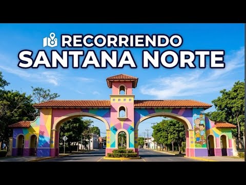 Recorriendo Santa Ana Norte una bonita Colonia a las Afueras de la Ciudad 🇸🇻🌼