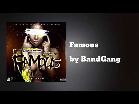 Famous - BandGang