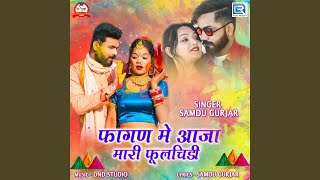 Fagan Me Aaja Mari Fulchidi song artwork