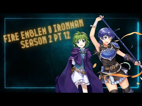 Fire Emblem 7 Hector Hard Mode Ironman Season 2 Part 12