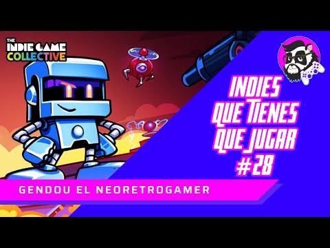 Juegos Indies Que Tienes Que Jugar | Edición 28