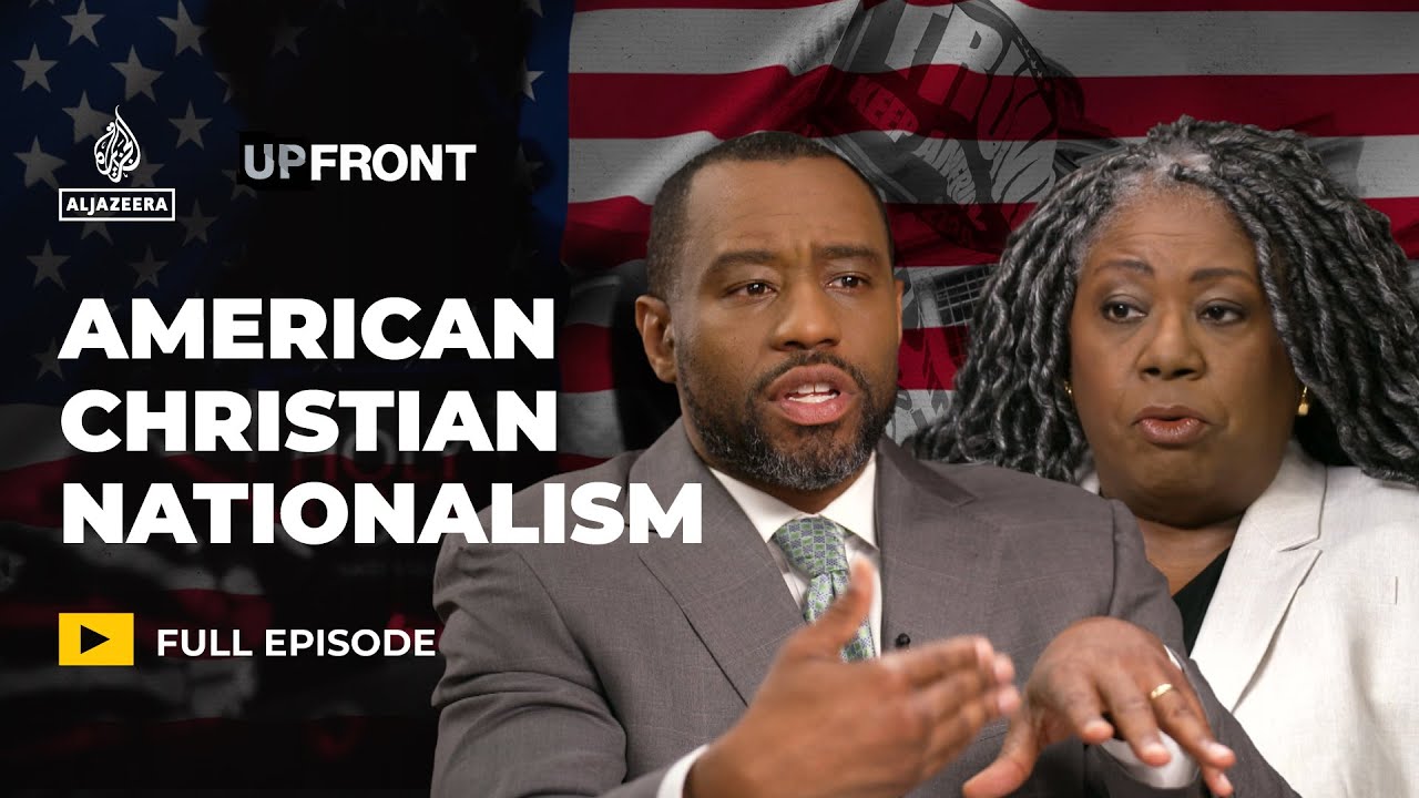 The growing influence of Christian Nationalism and Christian Zionism in the United States | UpFront