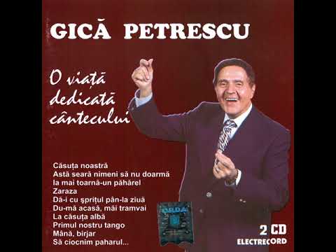 Gică Petrescu - O viață dedicată cântecului, Căsuța noastră - Album Integral