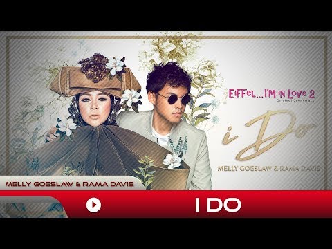 Melly Goeslaw & Rama Davis - I Do | Official Music Video