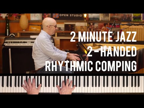 2-Handed Rhythmic Comping - Peter Martin | 2 Minute Jazz
