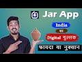 Jar App Review - How to use Jar App | Benefits of Jar App