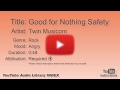 Good For Nothing Safety Twin Musicom Rock Angry YouTube Audio Library BGM