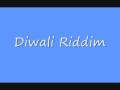 Diwali Riddim