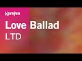 Love Ballad - L.T.D. | Karaoke Version | KaraFun