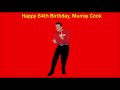 Happy 64th Birthday Murray Cook