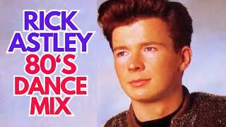 Download lagu #rickastley #80sdance #dancemix #80smix mp3