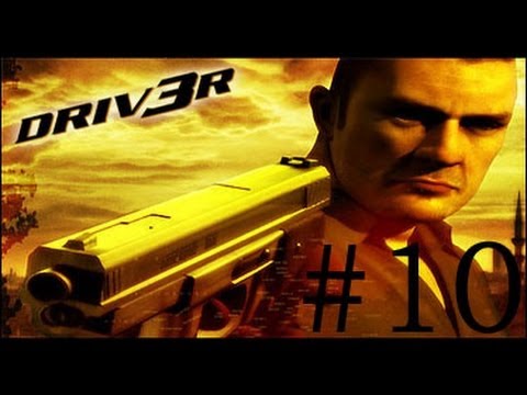 Let's Play Driv3r Part 10