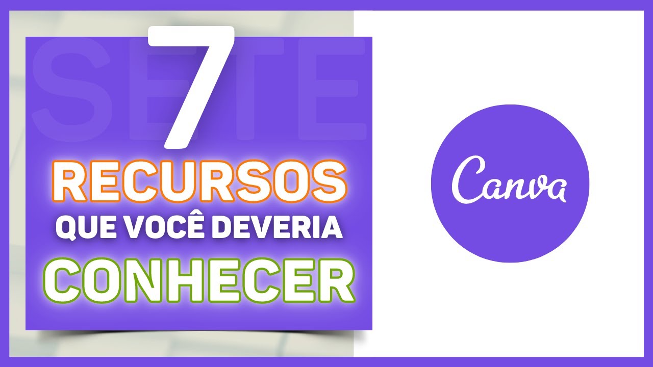 7 Recursos Novos do Canva que você deveria conhecer