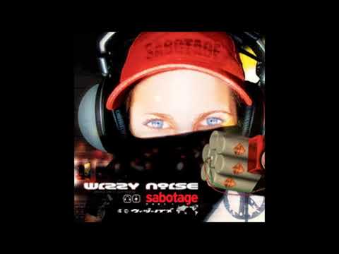 Wizzy Noise -  Sabotage Part I 2005  (Full Album)