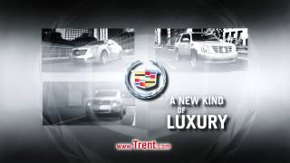 Trent Cadillac - Your Kind of Luxury