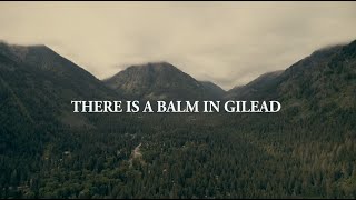 There is a balm in Gilead