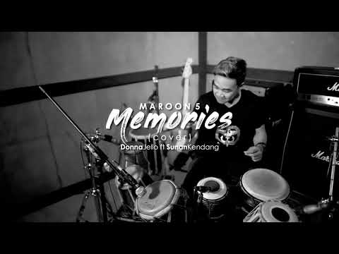 #SunanKendang #Cover #Maron5  Memories (cover) Sunan Kendang ft Donna Jello - Maron 5