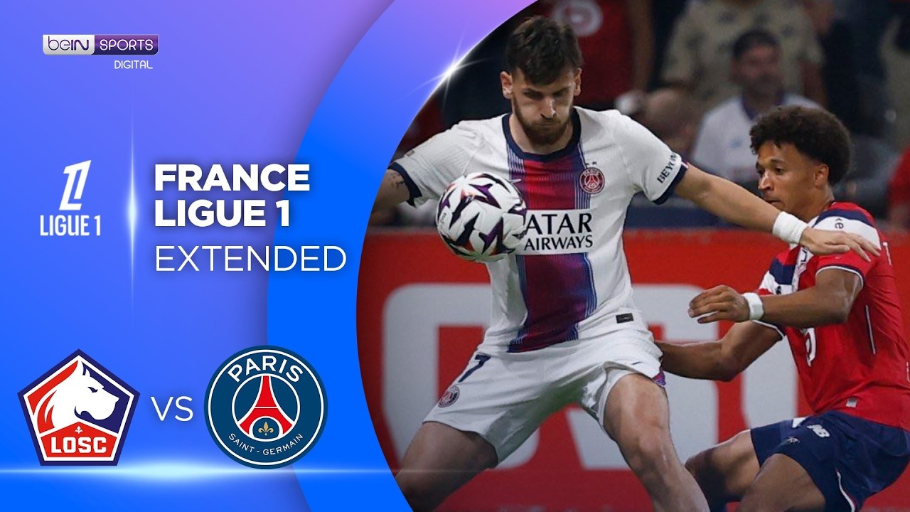 Lille vs PSG | EXTENDED HIGHLIGHTS Ligue 1 | 08/28/2026 | beIN SPORTS USA