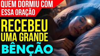 ORAÇÃO DO IMPOSSÍVEL PARA DORMIR ESPERANDO O MILAGRE