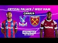 Le résumé de Crystal Palace / West Ham - Premier League 2022-23 (34ème journée)
