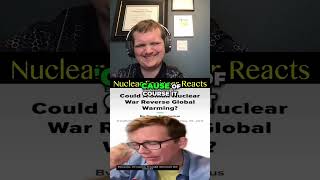 Nuclear War to FIX Climate Change? - Nuclear Engineer Reacts to Hank Green
