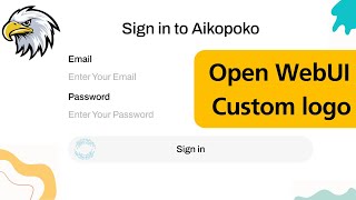 How to use your own custom logo on open webui ? Add your company name and logo on open webui.