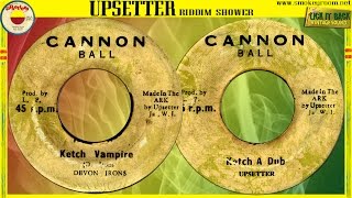 KETCH VAMPIRE + KETCH A DUB ⬥Devon Irons & The Upsetters⬥