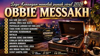 Download lagu 🌹 OBBIE MESAKH 🌹 LAGU KENANGAN MENOLAK PUNAH  | TERBAIK SEPANJANG MASA | NOSTALGIA VIRAL 2026 mp3