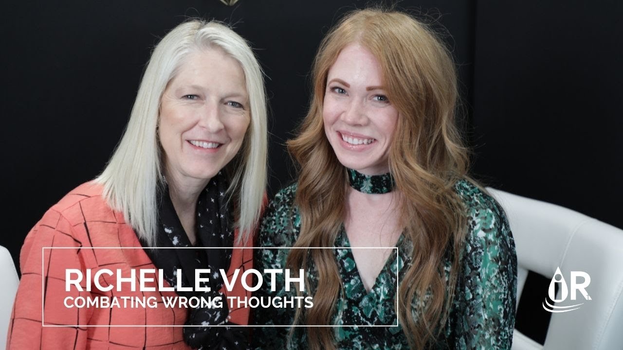 EP 56 How to Combat Wrong Thoughts - Richelle Voth