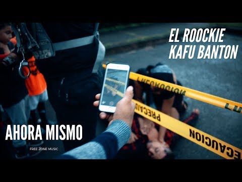 El Roockie X Kafu Banton - Ahora mismo (video oficial)