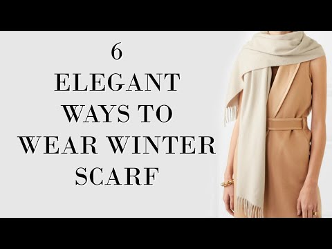 Elegant Ways to Wear a Winter Scarf | Fashion Over 40